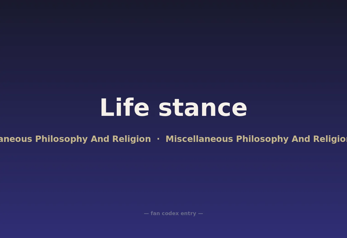 Life stance